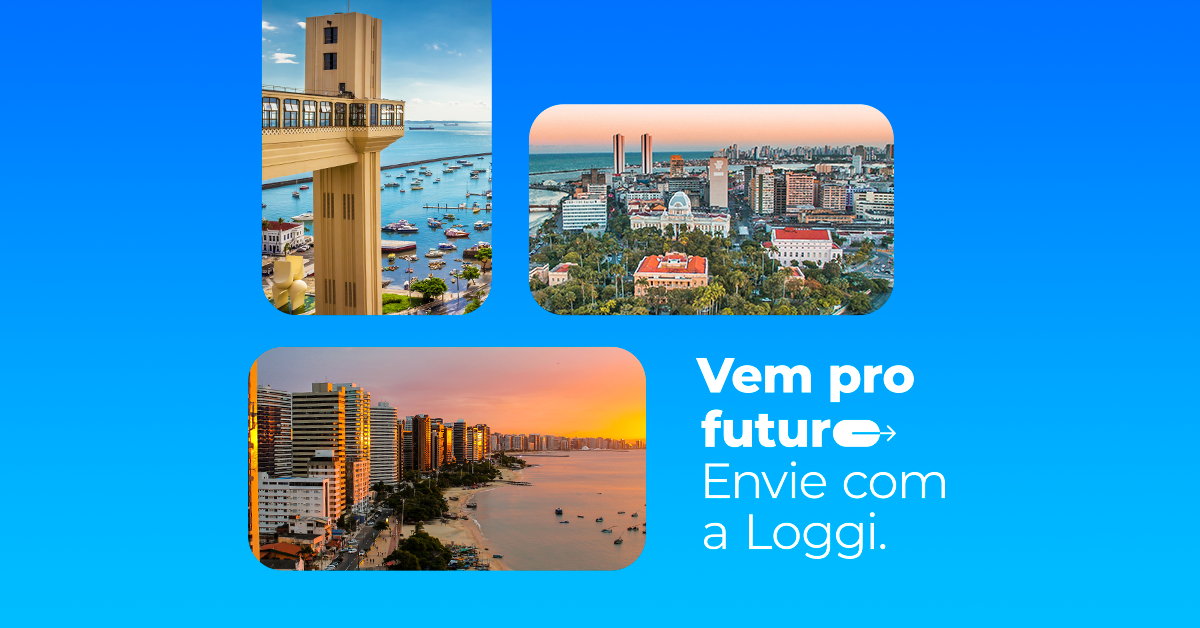 Loggi Fácil chegou em Salvador, Recife e Fortaleza
