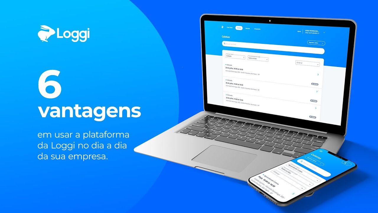 Capa com Celular e notebook mostrando 6 vantagens em usar a plataforma Loggi Envios no dia a dia da sua empresa